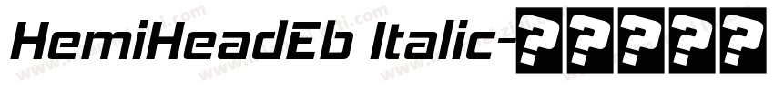 HemiHeadEb Italic字体转换